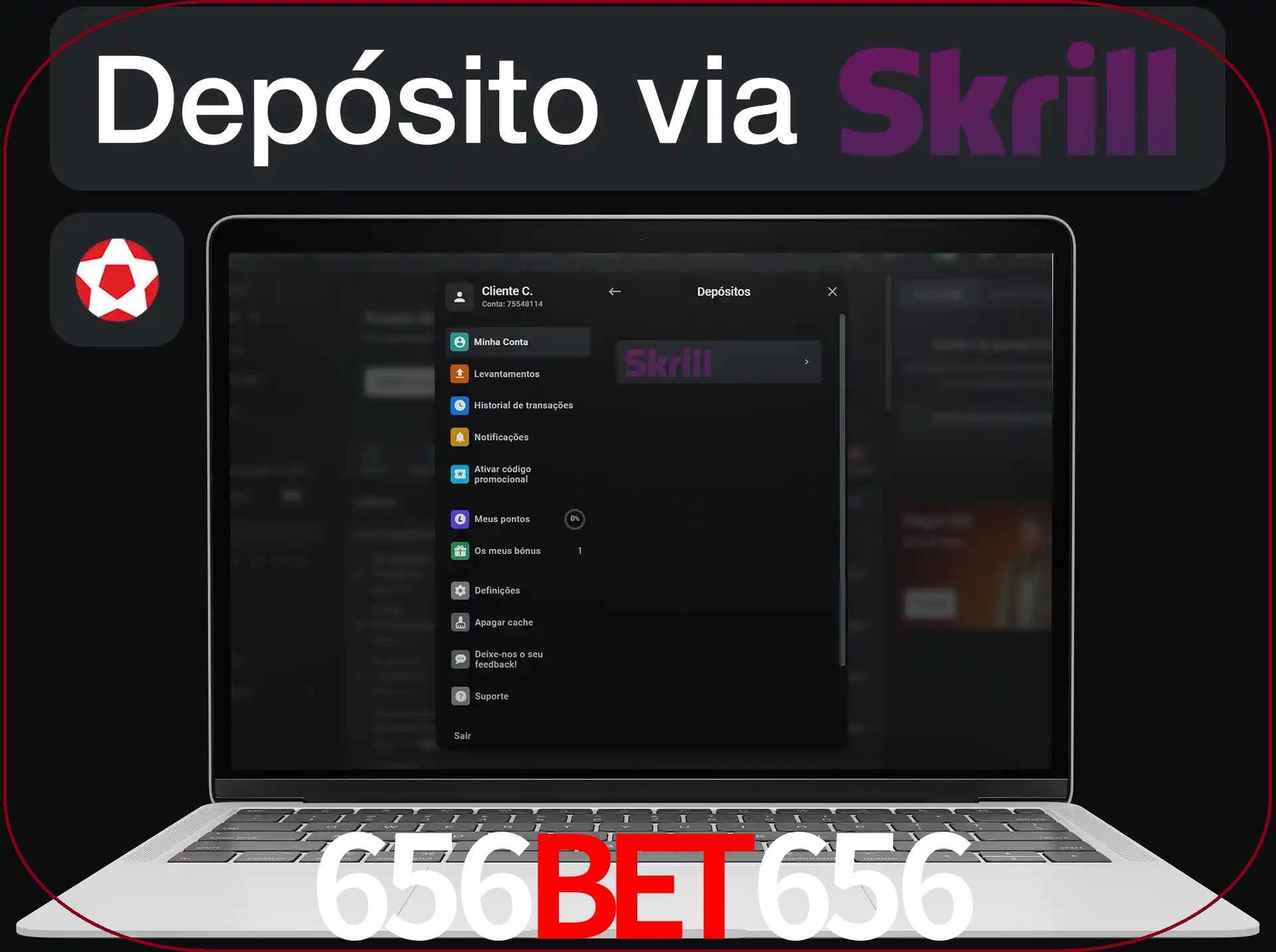 Fazer depósitos com Skrill.